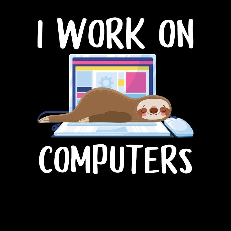 I work on computers Computer Programer Geschen