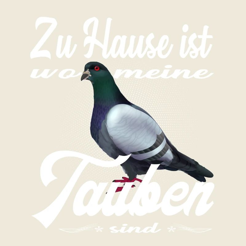 Tauben Taube lustiger Spruch Brieftaube Geschenk