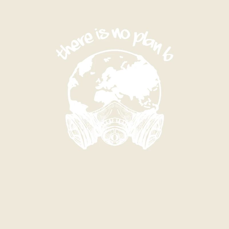 Conservation their is no plan B gift