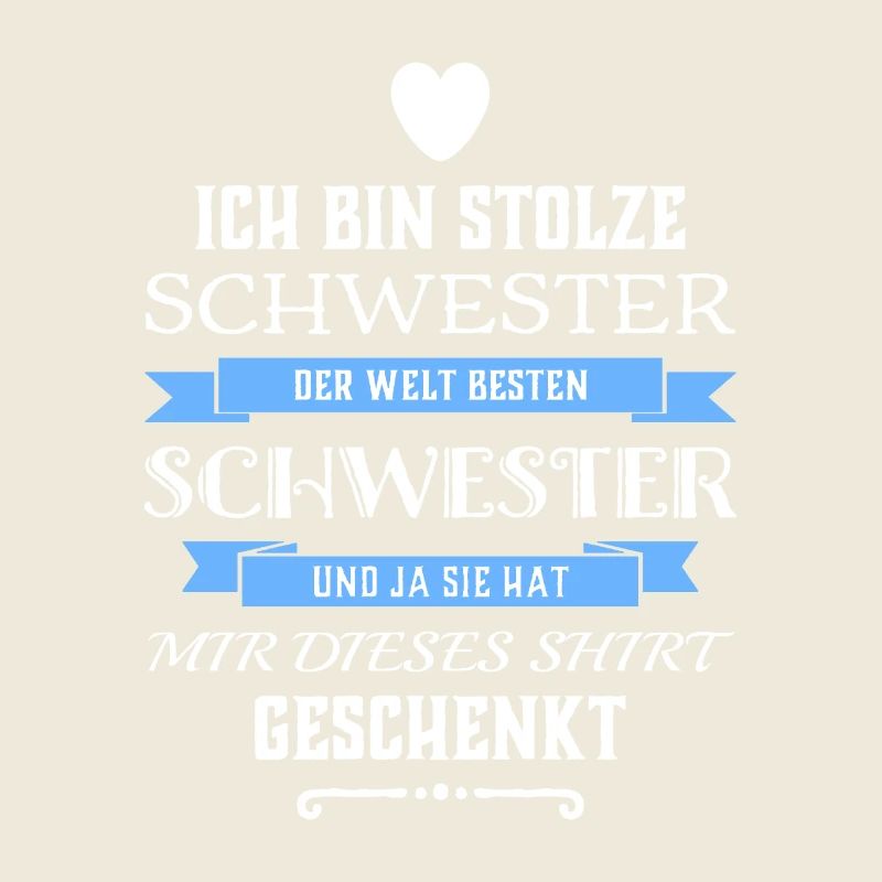 Ich Bin Stolze Schwester einer Schwester
