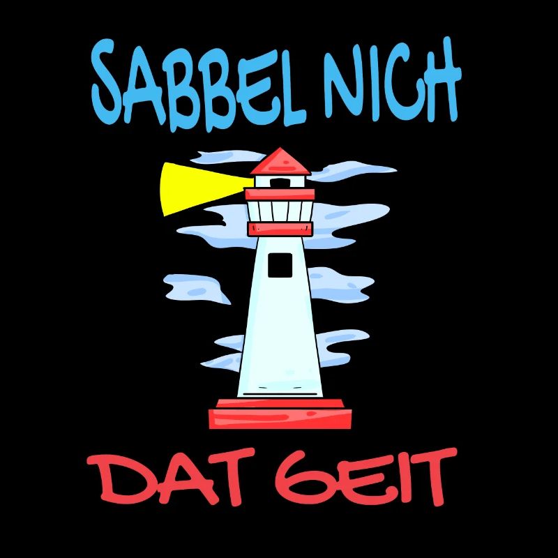 Leuchtturm - Sabbel Nich Dat Geit - Plattdeutsch
