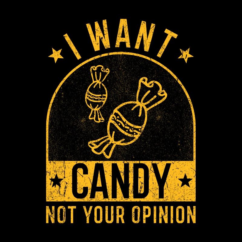 I want Candy