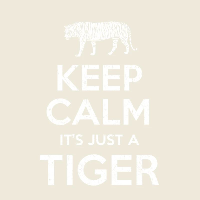 Keep Calm Tiger