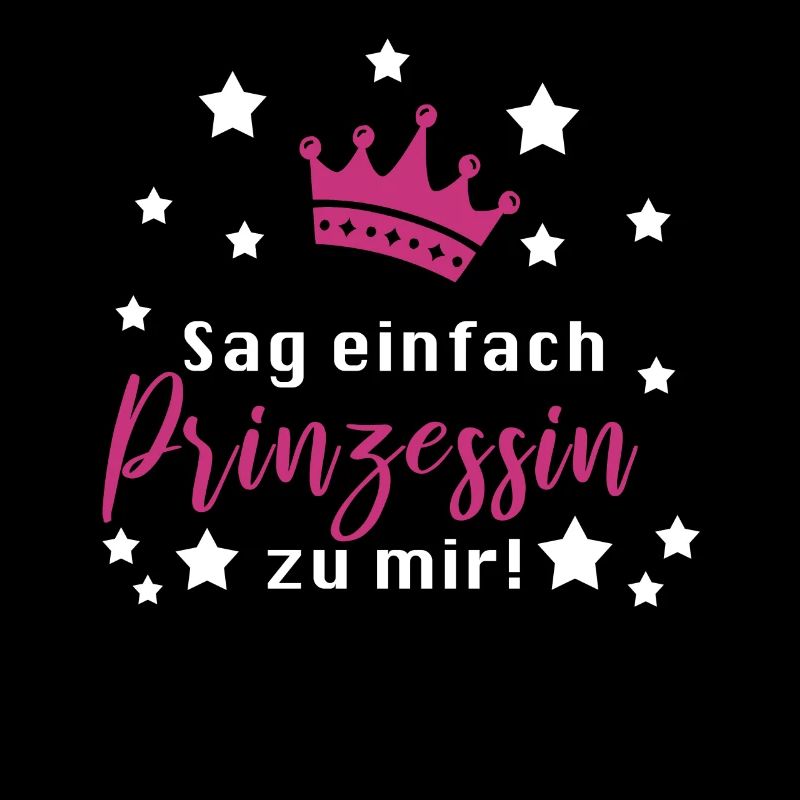 Prinzessin Lustiger Spruch Mädchen