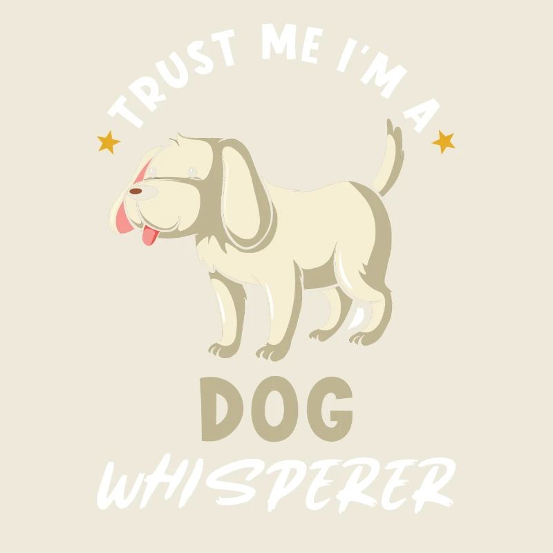 Hund - Trust me Im a Dog Whisperer