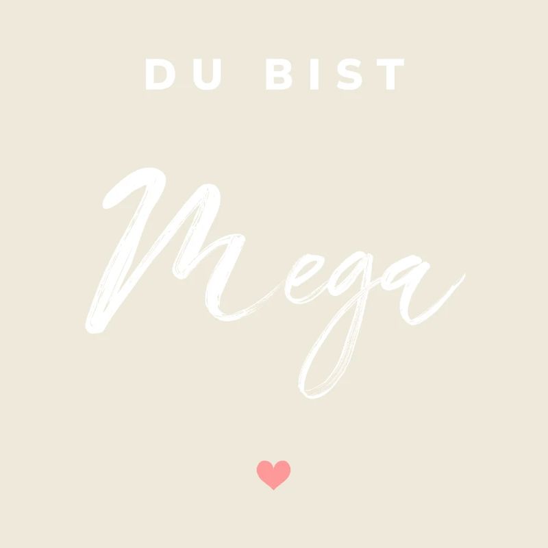 Du bist Mega