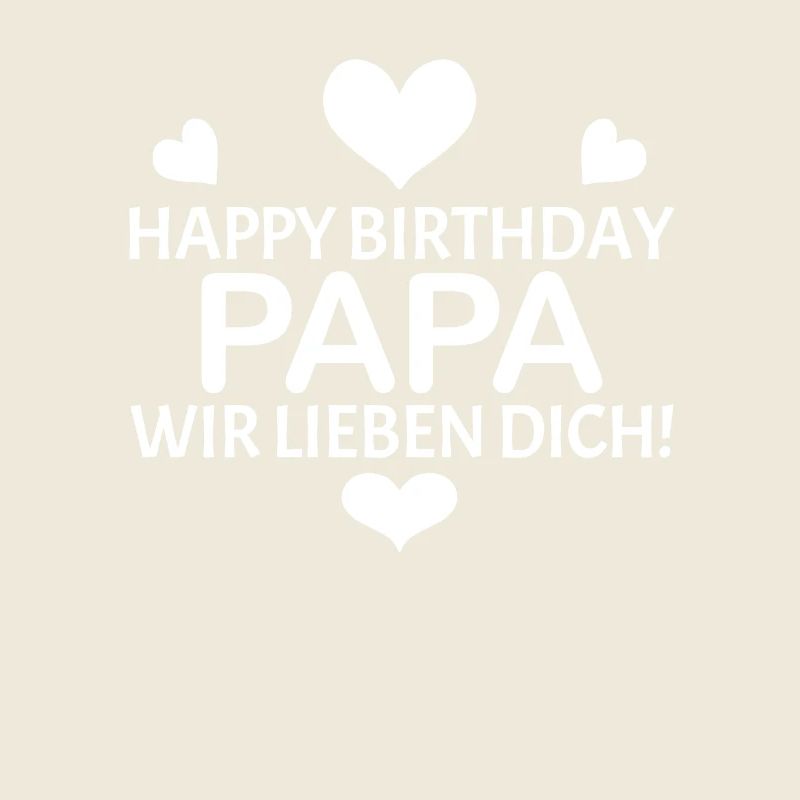 Happy Birthday Papa