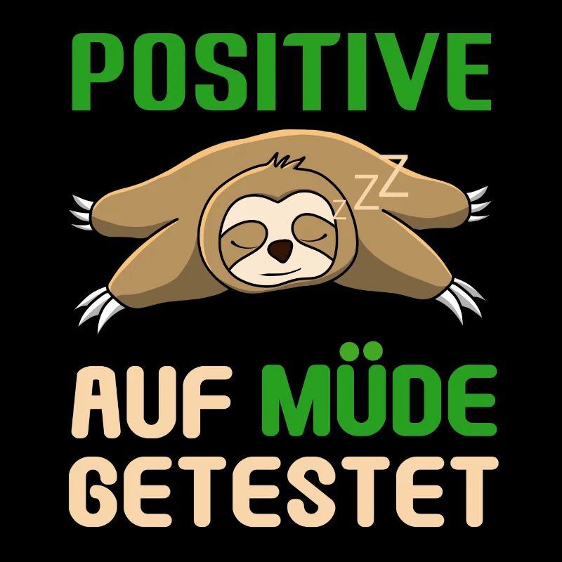 Sloth positiv auf müde getestet