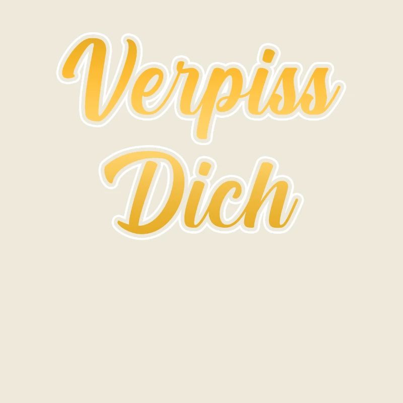 Verpiss Dich