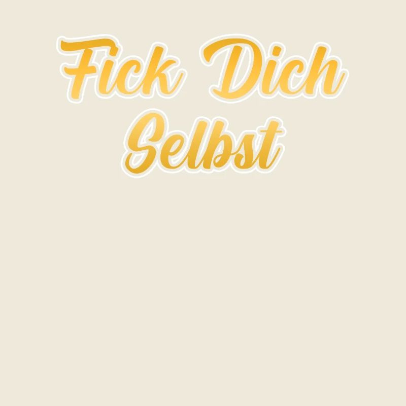 Fick dich selbst