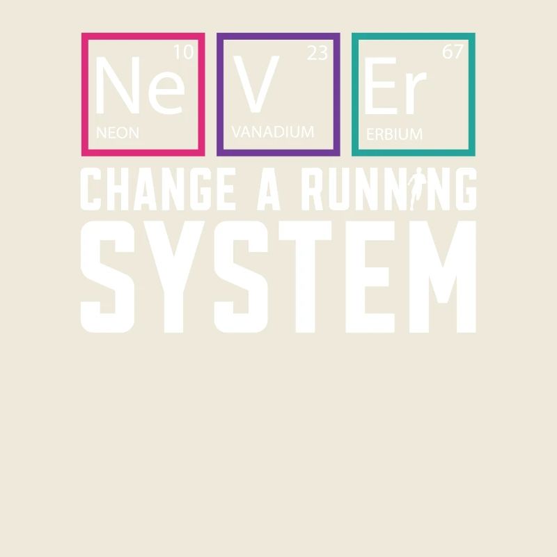 Never Change A Running System Läufer Marathon