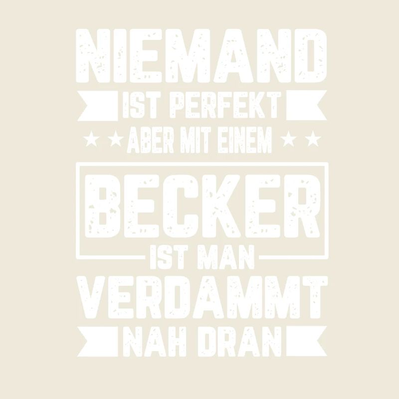 Becker Niemand ist Perfekt Geschenkidee