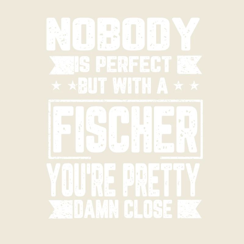 Fischer Nobody is Perfect Gift Idea