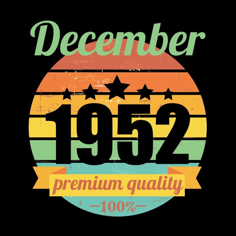 Born December 1952 70 years 70s 70th birthday