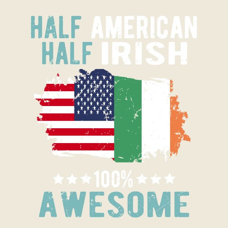 Half American Half Irish