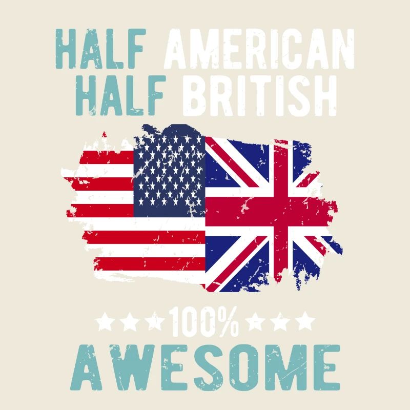 Halb Amerikaner Halb Britisch