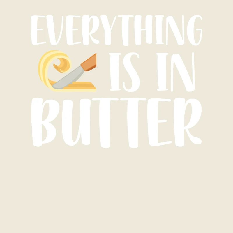 Everything is | in The Butter Baker Shirt | Bake