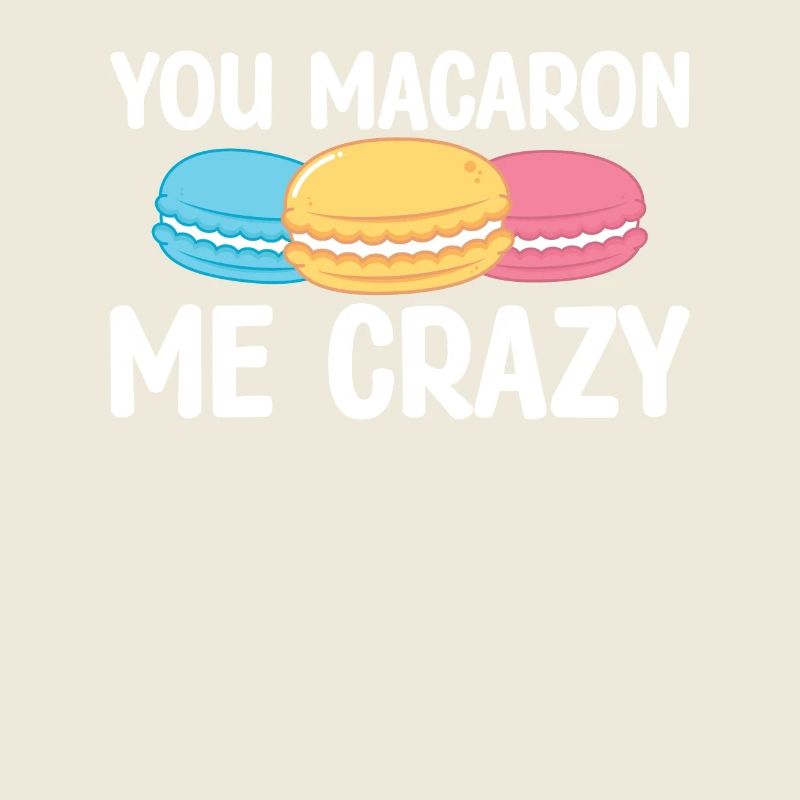 Sie Macaron Me Crazy | Backen Tshirt | Gebäck
