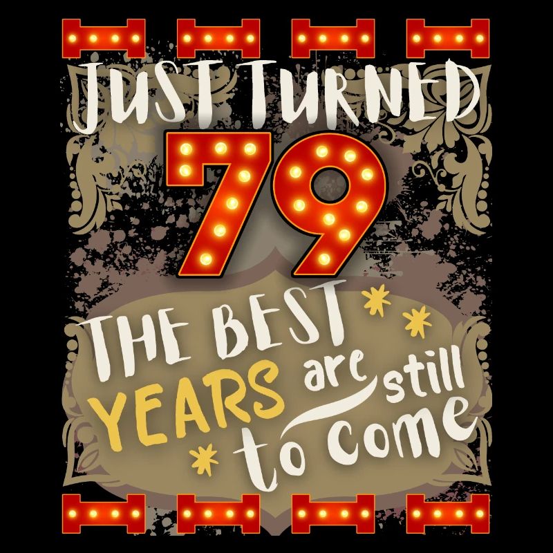 79th birthday 79 years old vintage design, saying