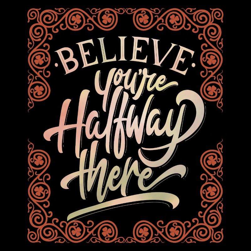 Optimistic motivational saying, typography