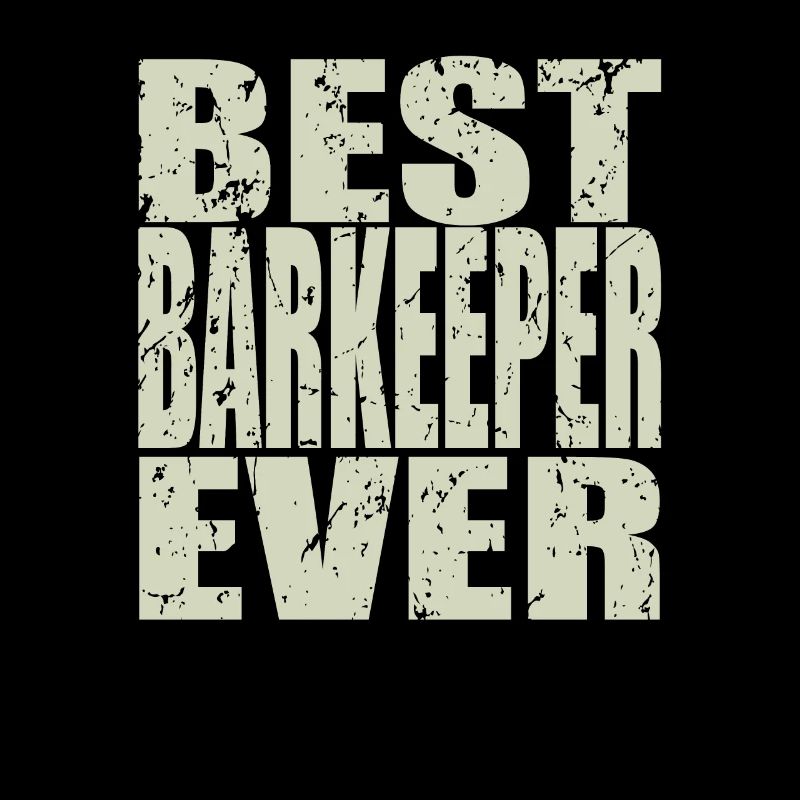 Best Bartender ever Bartender Gift