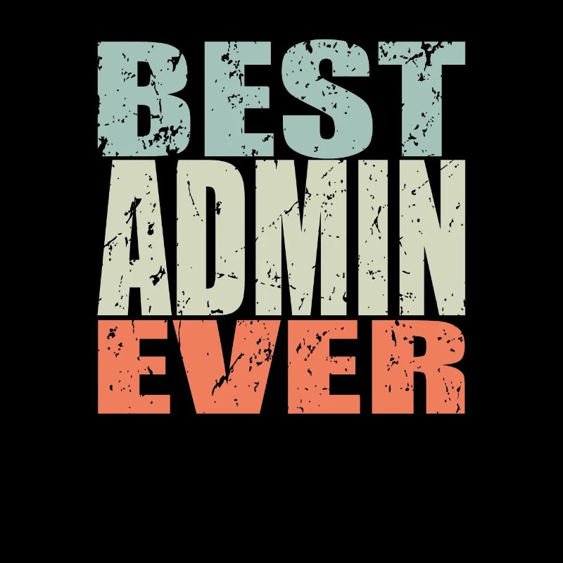 Best Admin ever Admin Gift