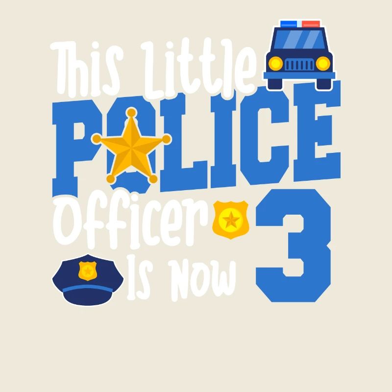 This little policeman is now 3 years old, 3.