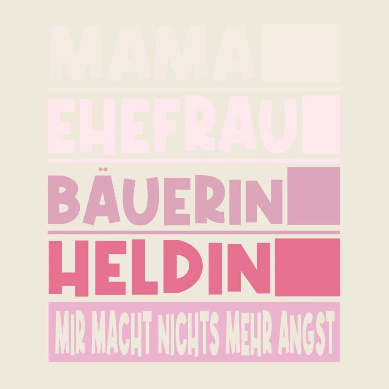 Bäuerin Mama Ehefrau Heldin