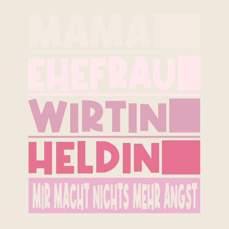 Wirtin Mama Ehefrau Heldin