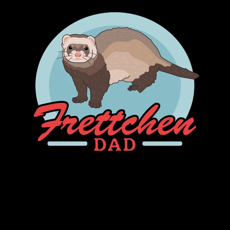 Frettchen Dad Frettchen Besitzer Geschenk