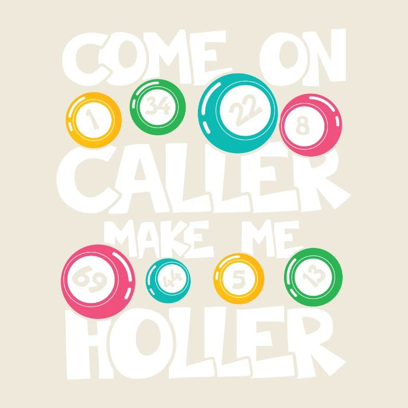 COME ON CALLER MAKE ME HOLLER