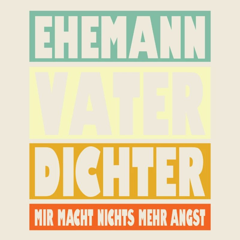 Dichter Vater Ehemann Held