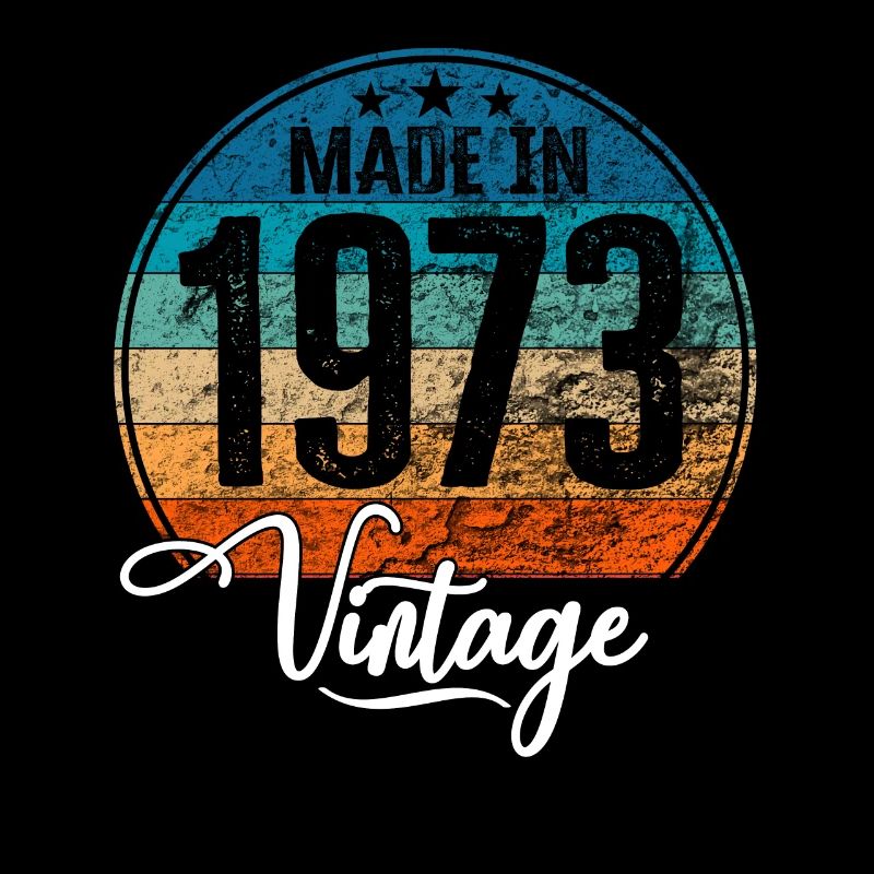 Millésime Fabriqué en 1973 Année de naissance 1973 Anniversaire