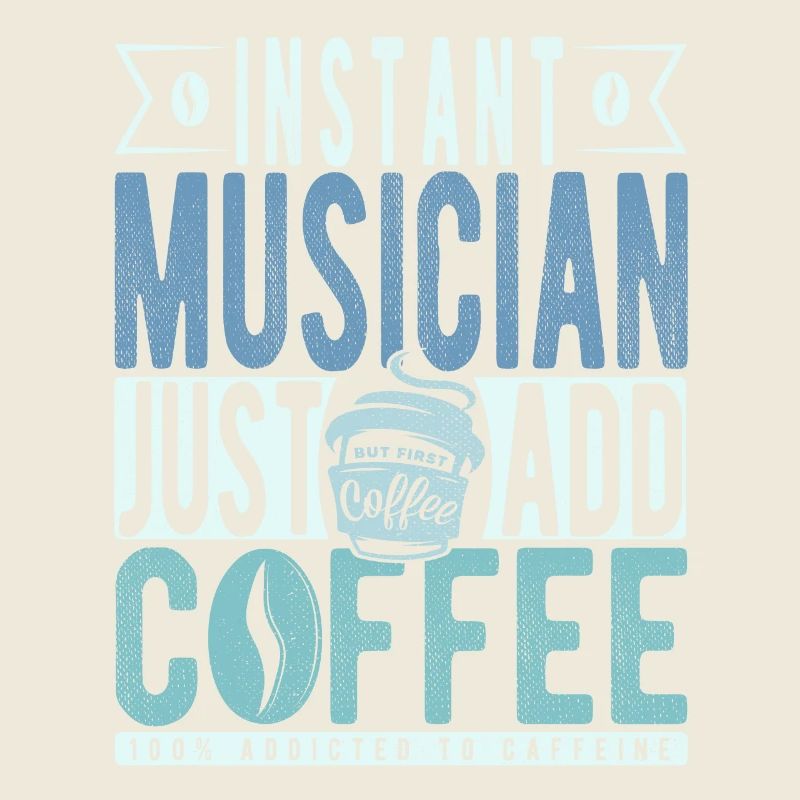 Musician coffee saying