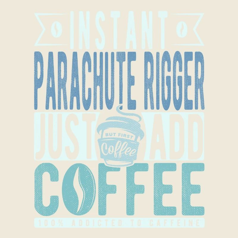 Fallschirm -rigger Kaffee Spruch