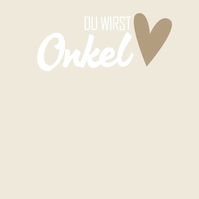 Onkel werden - Du wirst Onkel