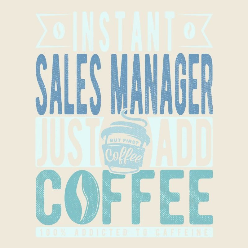 Sales Manager Coffee Saying