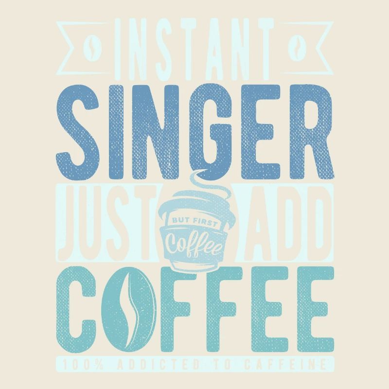 Sänger Kaffee Spruch