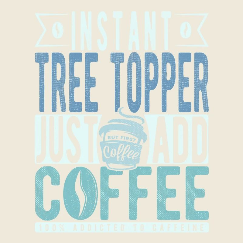 Baumtopper coffee saying