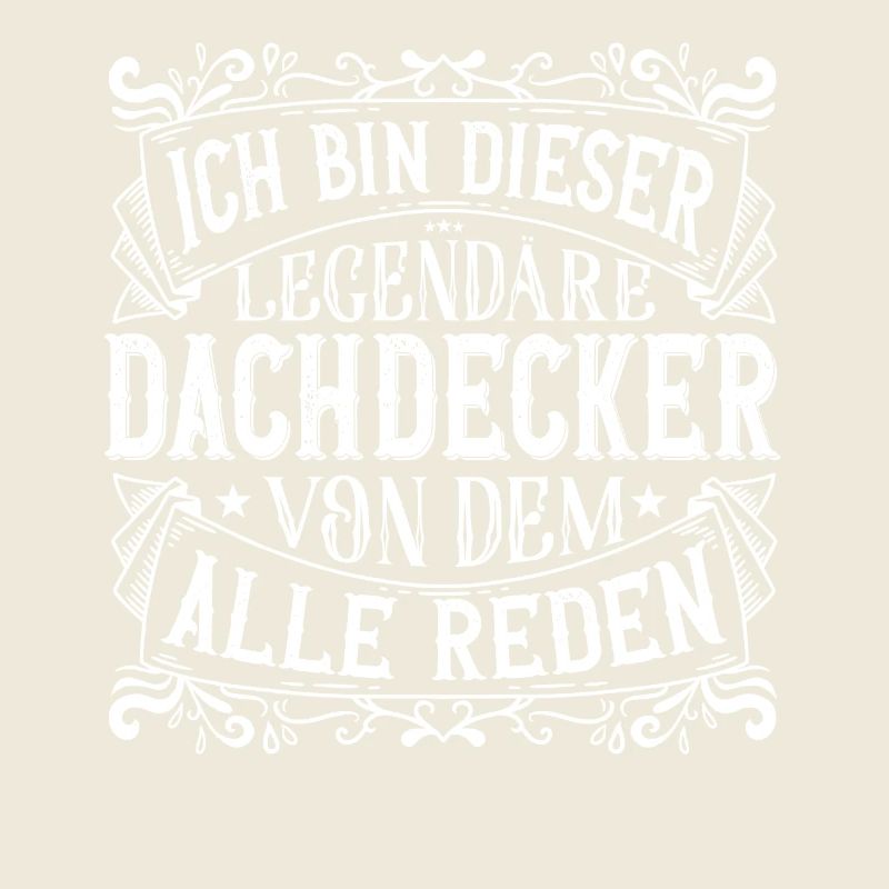 Ich bin dieser Legendäre Dachdecker Geschenk
