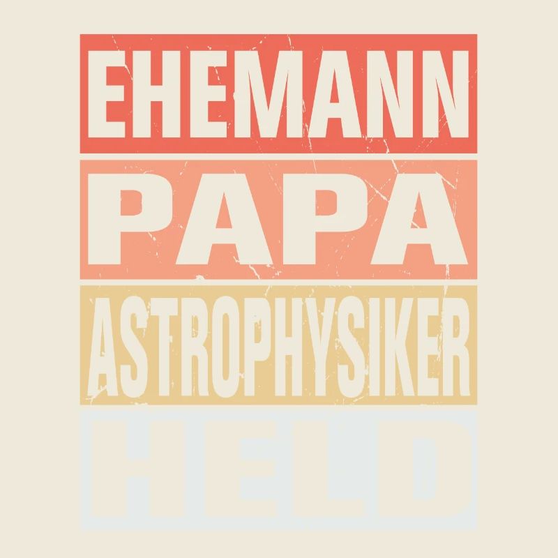 Astrophysiker Vater Ehemann Held