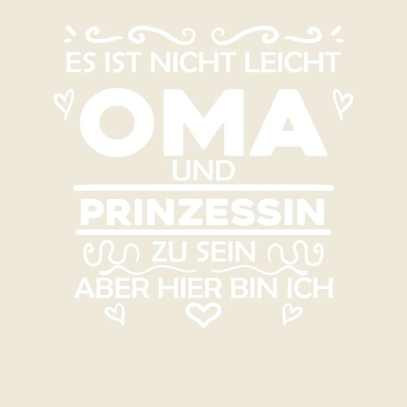 Oma Prinzessin Spruch