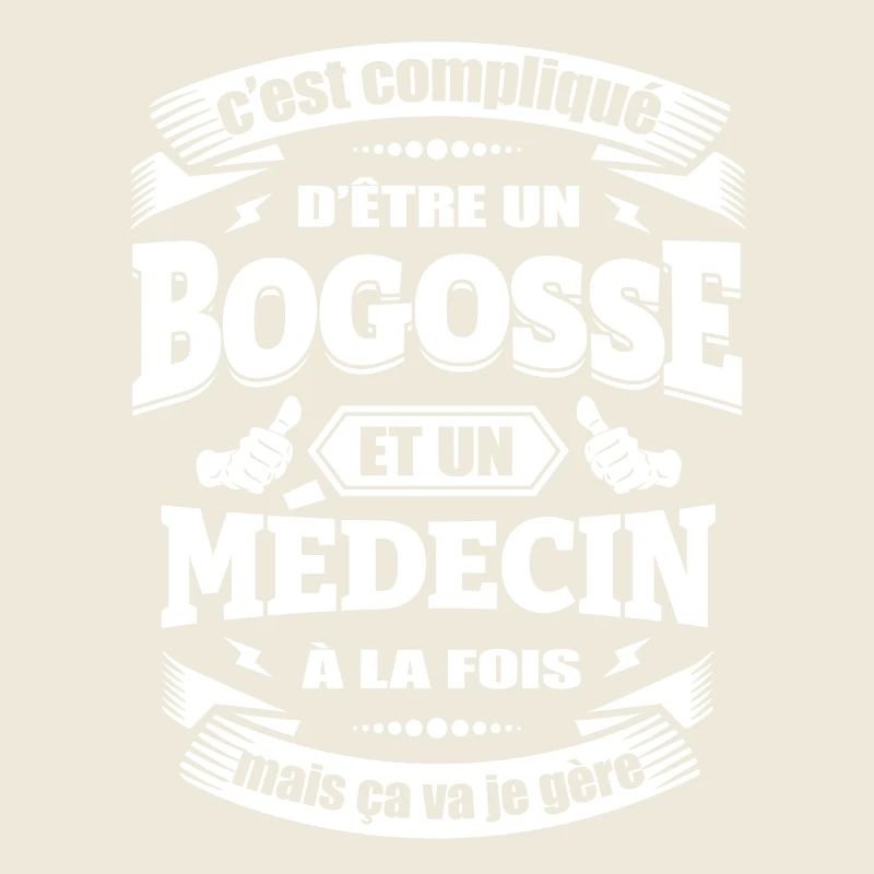 BOGOSSE ET MÉDECIN A LA FOIS