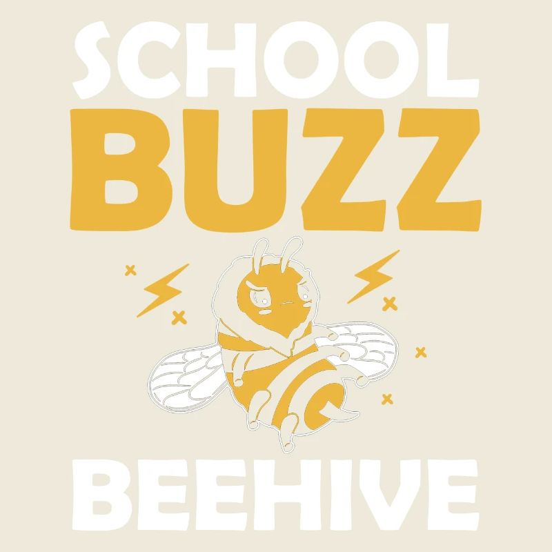 School Buzz Beehive Bumble Bee 100 Days School Humor