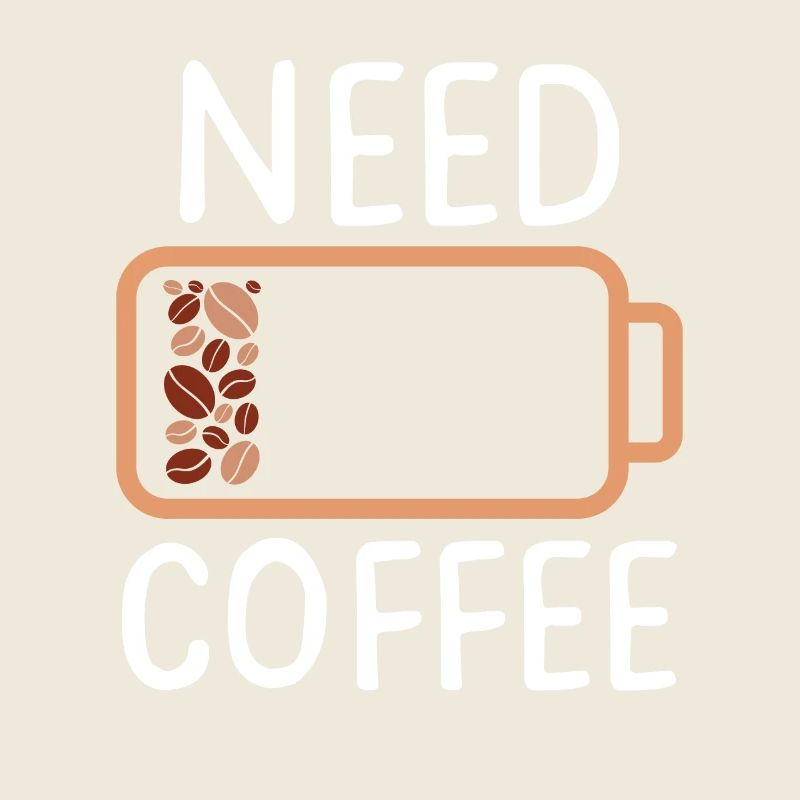 NEED COFFEE