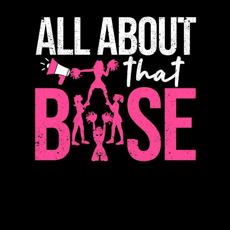 Funny Cheerleading All About That Base Cheer
