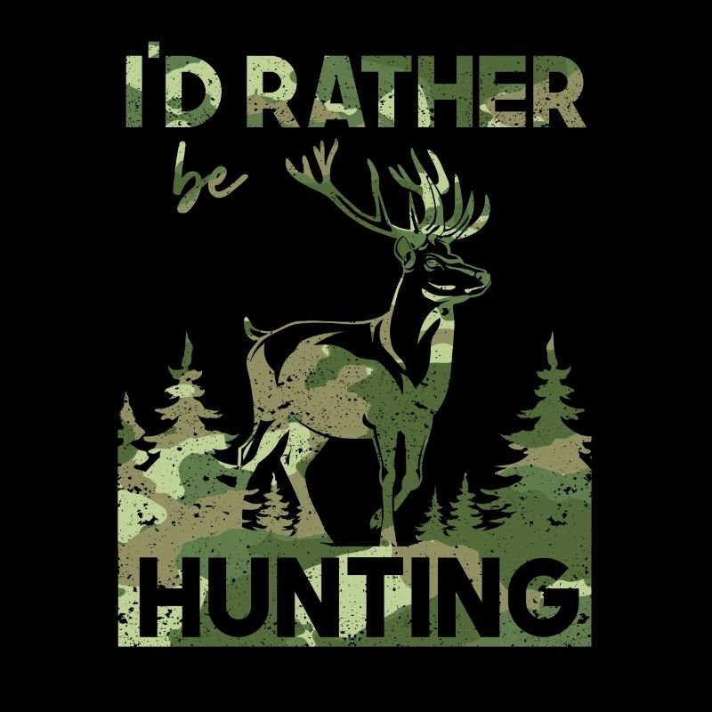 JE PRÉFÈRE CHASSER Drôle de chasseur Camouflage Cerf