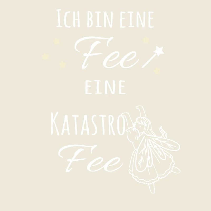 Ich bin eine Fee, eine KatastroFee