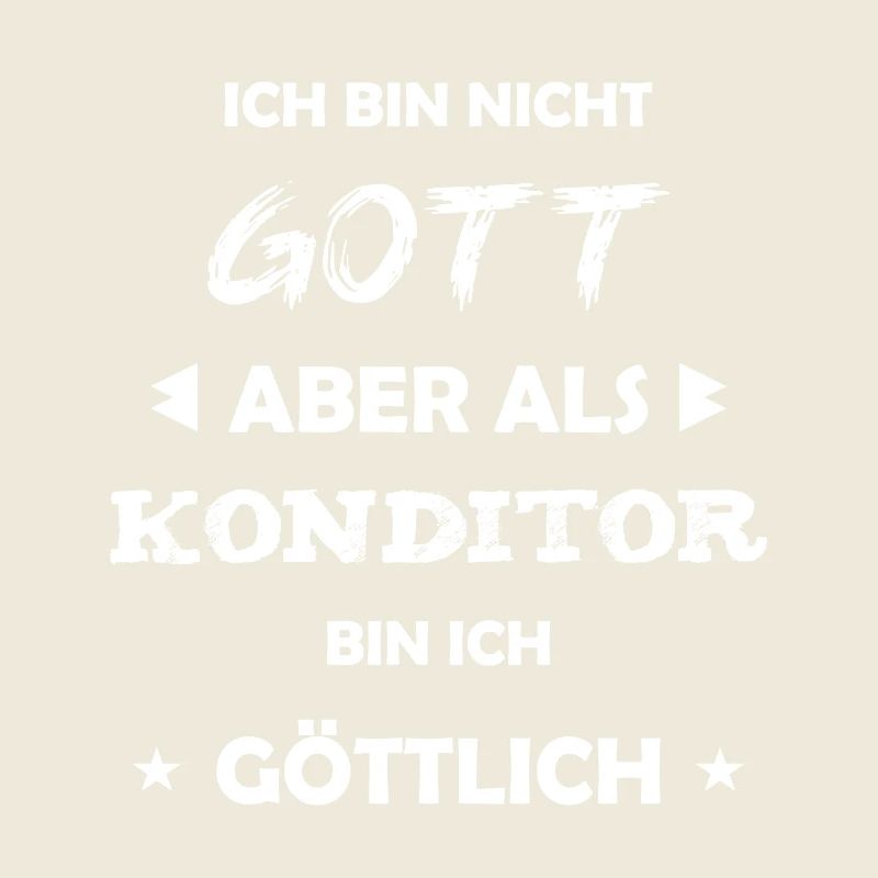 Konditor Geschenk Spruch