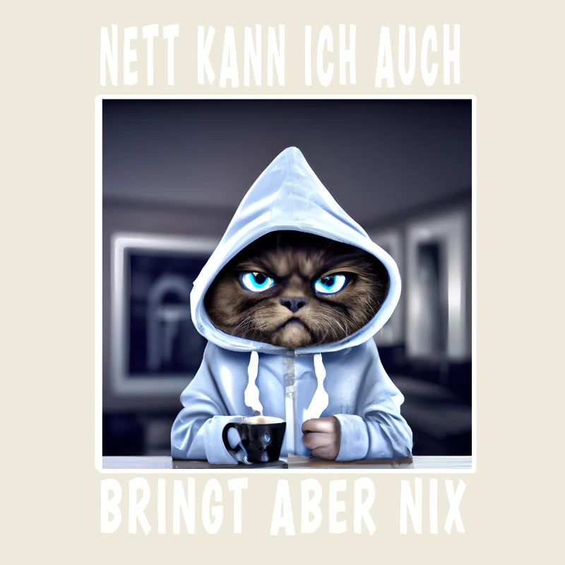 Nett Kann Ich Auch Bringt Aber Nix